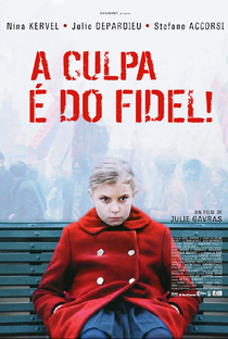 A Culpa é do Fidel - Poster / Capa / Cartaz - Oficial 1