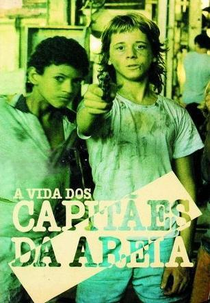 A Vida dos Capitães da Areia (A Vida dos Capitães da Areia)