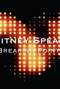 Britney Spears - Ponto de Ruptura - Poster / Capa / Cartaz - Oficial 1