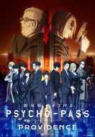 Psycho-Pass: Providence (PSYCHO-PASS サイコパス PROVIDENCE)