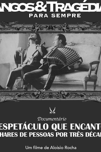 Poster de Filme Tangos e Tragédias Para Sempre (2022)