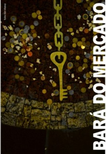 A Tradição do Bará do Mercado (A Tradição do Bará do Mercado)