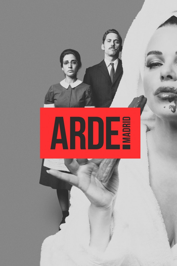 Poster de Franquia Arde Madrid (2018)