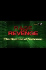 Do Ódio à Vingança: A Ciência da Violência (Rage to Revenge : The Science of Violence)