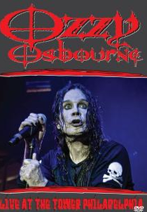 Ozzy Osbourne - Live At The Tower Philadelphia (Ozzy Osbourne - Live At The Tower Philadelphia)