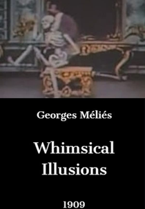 As Ilusões Bizarras (Les Illusions Fantaisistes)