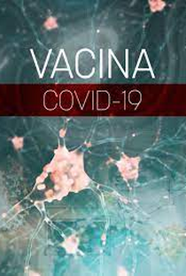Vacina e Covid19 - Poster / Capa / Cartaz - Oficial 1
