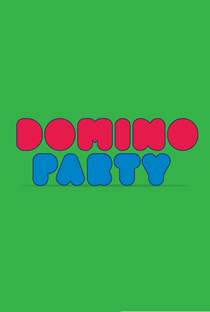 Domino Party - Poster / Capa / Cartaz - Oficial 1