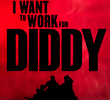 I Want to Work for Diddy (1ª Temporada)