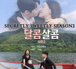 Secretly Sweetly (2ª Temporada)