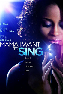 Mama I Want to Sing - Poster / Capa / Cartaz - Oficial 1