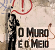 O Muro é o Meio
