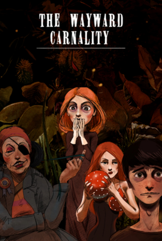 Poster 1 de Curta The Wayward Carnality (2015)