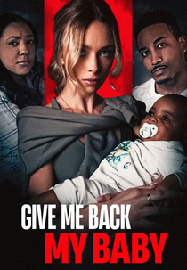 Give Me Back My Baby (Give Me Back My Baby)