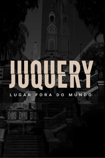 de TV Juquery – Lugar Fora do Mundo (2022)
