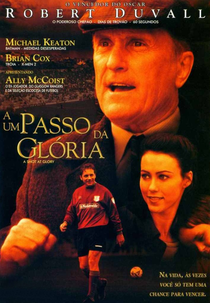 A Um Passo da Glória (A Shot at Glory)