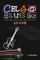 Celso Blues Boy - Quem foi Que falou Que Acabou O Rock n' Roll? (Celso Blues Boy - Quem foi Que falou Que Acabou O Rock n' Roll?)