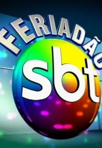 Feriadão SBT (Feriadão SBT)