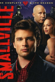 Smallville: As Aventuras do Superboy (6ª Temporada) - Poster / Capa / Cartaz - Oficial 3