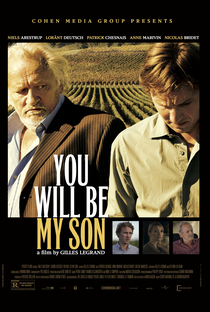 Tu seras mon fils      (You Will Be My Son) - Poster / Capa / Cartaz - Oficial 2