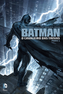 Batman: O Cavaleiro das Trevas - Parte 1 - Poster / Capa / Cartaz - Oficial 2