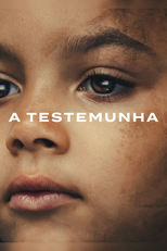 A Testemunha (The Witness)