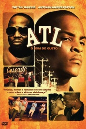  de Filme ATL: O Som do Gueto (2006)