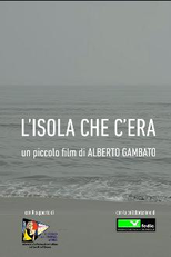 A Ilha Que Era (L'isola che c'era)