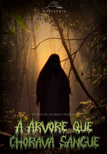 A Árvore que Chorava Sangue (A Árvore que Chorava Sangue)