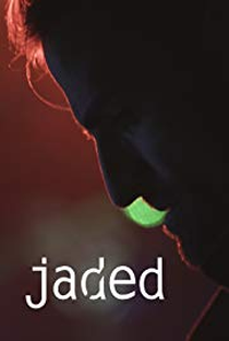 Jaded (1ª Temporada) - Poster / Capa / Cartaz - Oficial 1