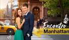 Encontro em Manhattan FILME COMPLETO DUBLADO | Filmes de Romance | Noite de Filmes