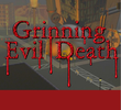 Grinning Evil Death