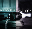 Did He Do It? (1ª Temporada)