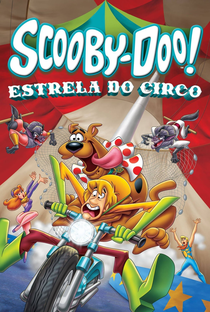 Scooby-Doo! Estrela do Circo - Poster / Capa / Cartaz - Oficial 2