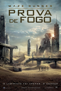 Maze Runner: Prova de Fogo - Poster / Capa / Cartaz - Oficial 2