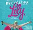 Reciclando a Lily