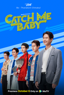 Catch Me Baby - Poster / Capa / Cartaz - Oficial 4