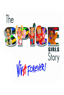 The Spice Girls Story: Viva Forever! - Poster / Capa / Cartaz - Oficial 8