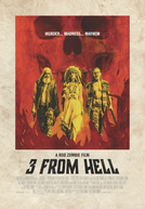 Os 3 Infernais (3 From Hell)