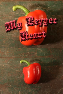 My Pepper Heart - Poster / Capa / Cartaz - Oficial 1