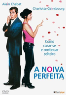 A Noiva Perfeita (Prête-moi ta Main)