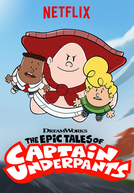 As Épicas Aventuras do Capitão Cueca (2ª Temporada) (The Epic Tales of Captain Underpants (Season 2))