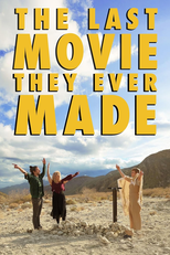 The Last Movie They Ever Made (The Last Movie They Ever Made)
