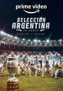 Seleção Argentina, Rumo ao Qatar (Seleccion Argentina, Camino a Qatar)