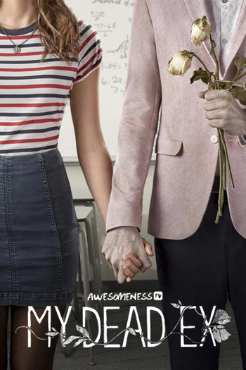 Poster de Franquia My Dead Ex (2018)