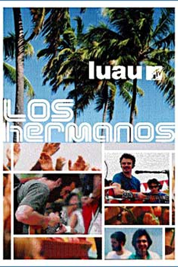 Poster de TV Los Hermanos – Luau MTV (2002)
