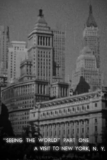 Seeing the World, Part One: A Visit to New York, N.Y. (Seeing the World, Part One: A Visit to New York, N.Y.)