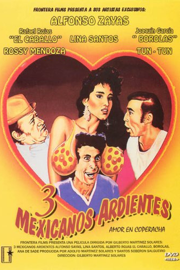 Poster de Filme Tres Mexicanos Ardientes (1986)