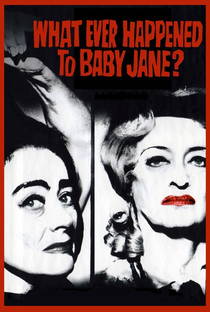 O Que Terá Acontecido a Baby Jane? - Poster / Capa / Cartaz - Oficial 8