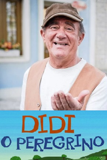 Didi, o Peregrino - Poster / Capa / Cartaz - Oficial 2